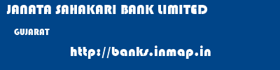 JANATA SAHAKARI BANK LIMITED  GUJARAT     banks information 